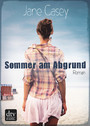 Sommer am Abgrund - Roman