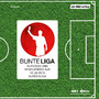 BunteLiga - Kurioses und Bewegendes aus 50 Jahren Bundesliga